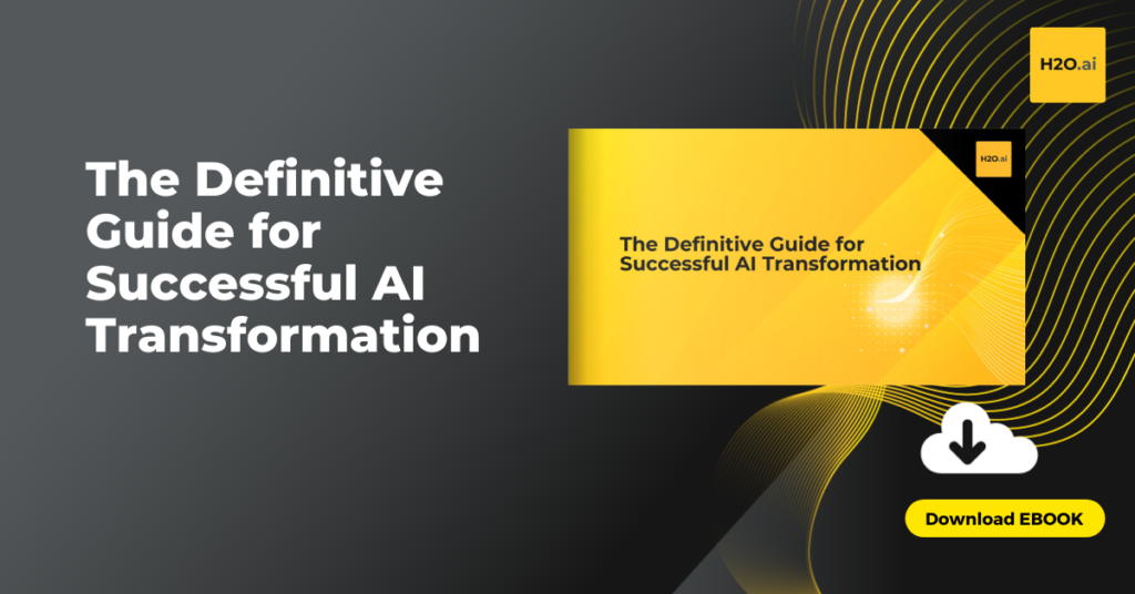 The Definitive Guide for Successful AI Transformation